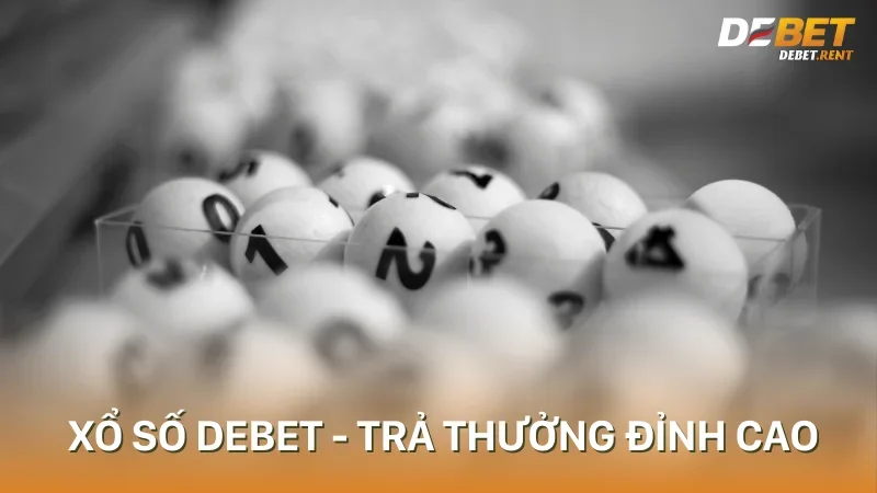 Có nên tham gia chơi xổ số Debet không?