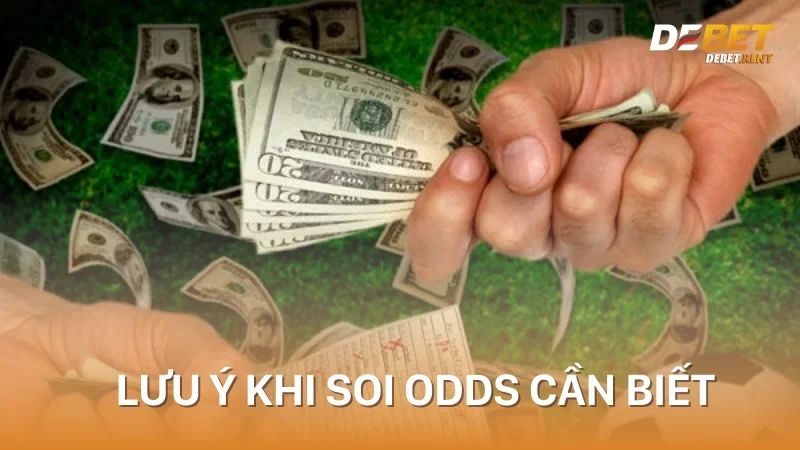 lưu ý trong cách soi odds