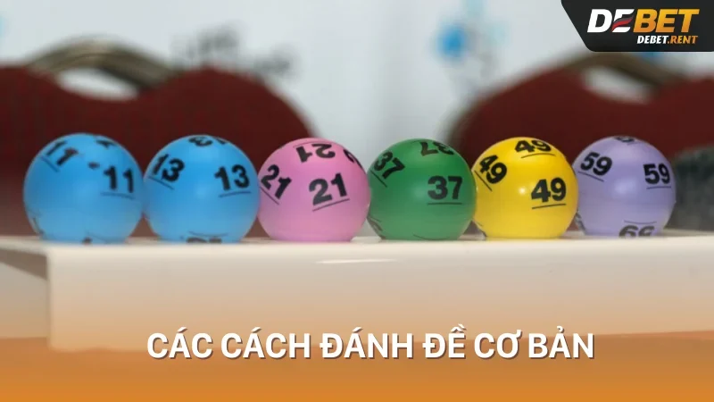 các cách đánh đề cơ bản