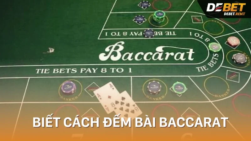 Một số lưu ý trong cách đếm bài baccarat