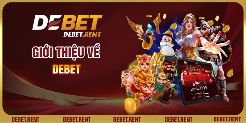 Debet - Điểm cá cược trực tuyến uy tín và chất lượng hàng đầu